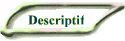 Descriptif